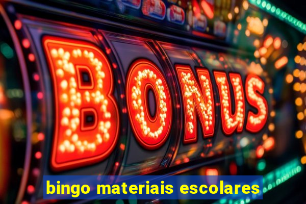 bingo materiais escolares